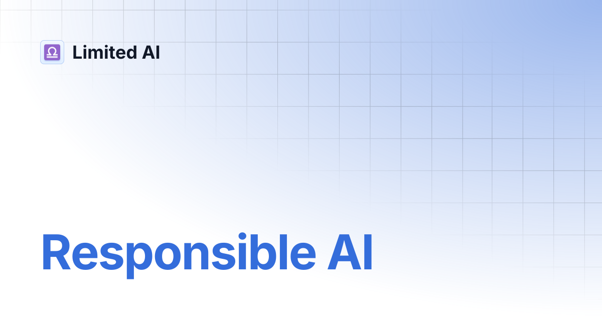 Responsible ai limited ai